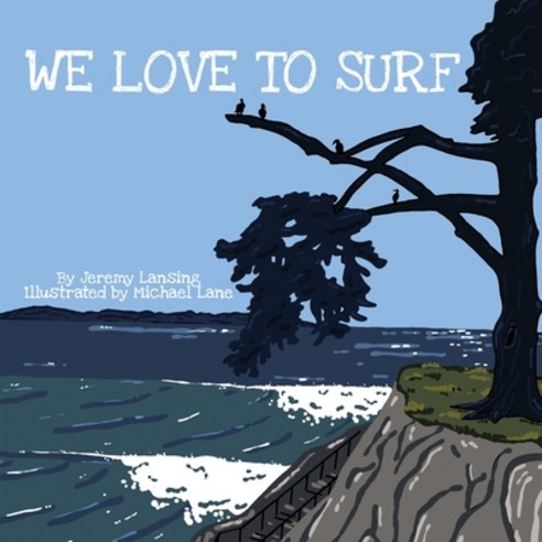 We Love to Surf Paperback, Indy Pub