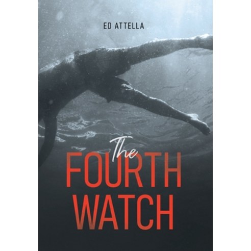 (영문도서) The Fourth Watch Hardcover, Page Publishing, Inc., English, 9781662409530