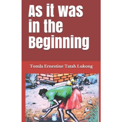 As it was in the Beginning Paperback, Independently Published