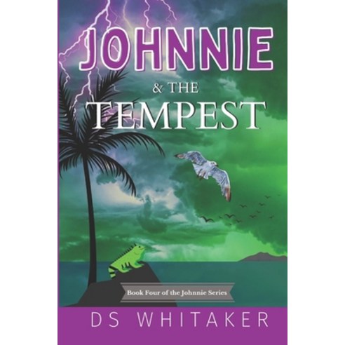 (영문도서) Johnnie & the Tempest Paperback, Dorothy Peterson, English, 9781954794061