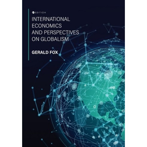 (영문도서) International Economics and Perspectives on Globalism Paperback, Cognella Academic Publishing, English, 9798823303903