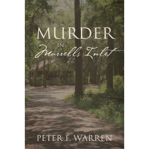 (영문도서) Murder in Murrells Inlet Paperback, Outskirts Press, English, 9781977262820