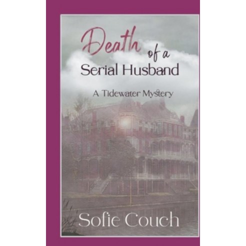 (영문도서) Death of a Serial Husband Paperback, Sofie Couch, English, 9798215362426