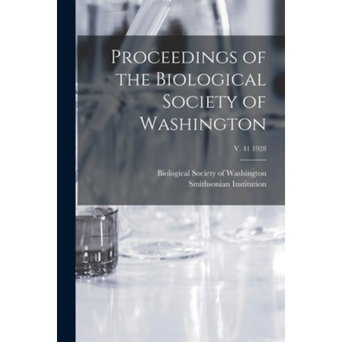 (영문도서) Proceedings of the Biological Society of Washington; v. 41 1928 Paperback, Legare Street Press, English, 9781015305960