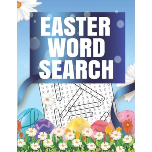 Easter Word Search: 41 Word Search Puzzles - Fun Easter Word Search Puzzle Book With Solutions Inclu... Paperback, Independently Published