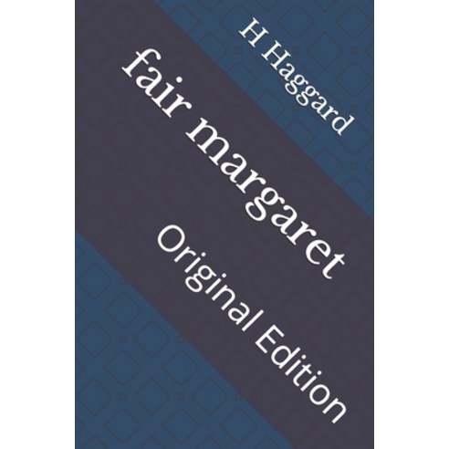fair margaret: Original Edition Paperback, Independently Published, English, 9798736817764