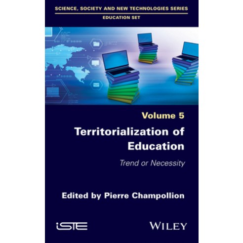 (영문도서) Territorialization of Education: Trend or Necessity Hardcover, Wiley-Iste, English, 9781786305602