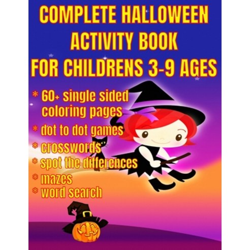 complete halloween activity book for children: a massive activity book for kids with 60+ coloring pa... Paperback, Independently Published, English, 9798697438688
