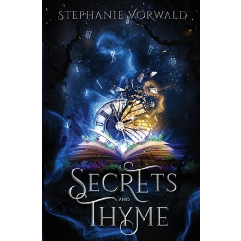 (영문도서) Secrets & Thyme: Secrets & Thyme Paperback, Stephanie Vorwald, English, 9798989316908