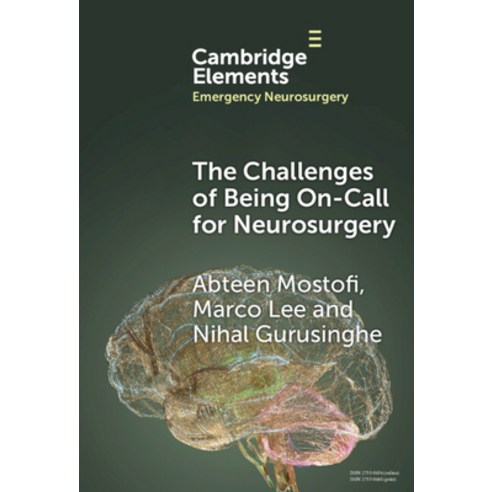 (영문도서) The Challenges of Being On-Call for Neurosurgery Hardcover, Cambridge University Press, English, 9781009454308