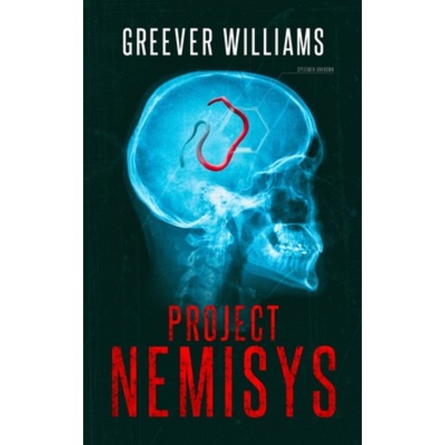 (영문도서) Project NEMISYS: A Novel of Assassins Aliens Corporate Espionage & Genetic Engineering Paperback, Independently Published