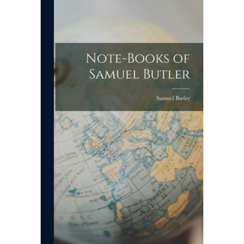 (영문도서) Note-Books of Samuel Butler Paperback, Legare Street Press, English, 9781016144452