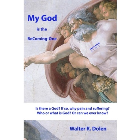 My God is the Becoming-One: God Papers Hardcover, Becoming-One Publications, English, 9781619180543