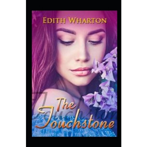 The Touchstone Illustrated Paperback, Independently Published