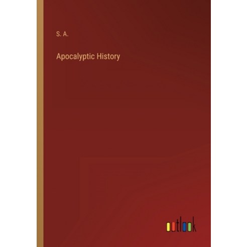 (영문도서) Apocalyptic History Paperback, Outlook Verlag, English, 9783368129583