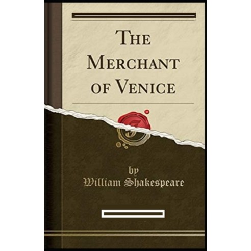 The Merchant of Venice: (illustrated edition) Paperback, Independently Published, English, 9798597271392