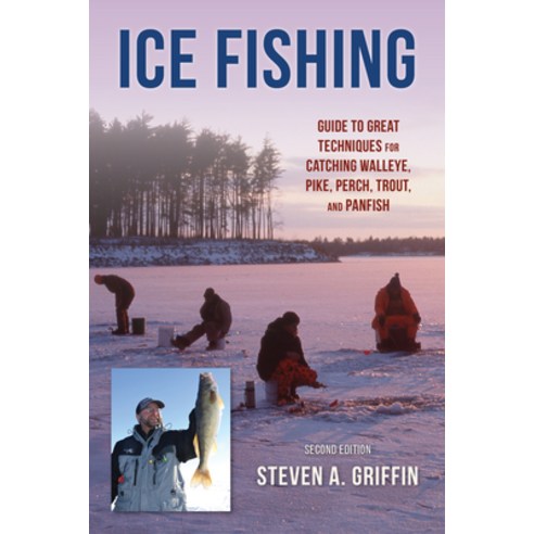 (영문도서) Ice Fishing: Guide to Great Techniques for Catching Walleye Pike Perch Trout and Panfish Paperback, Stackpole Books, English, 9780811775342