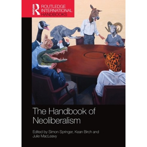 The Handbook of Neoliberalism Paperback, Routledge, English, 9780367581602