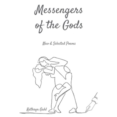 (영문도서) Messengers of the Gods: New and Selected Poems Paperback, Cornerstone Press