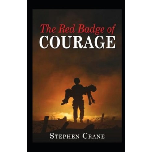 The Red Badge of Courage illustrated Paperback, Independently Published, English, 9798747622579