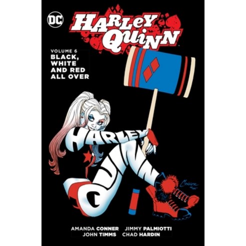 (영문도서) Harley Quinn Vol. 6: Black White and Red All Over Paperback, DC Comics, English, 9781401272593