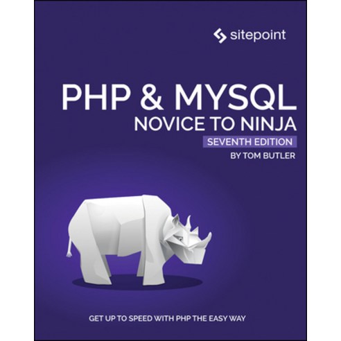 (영문도서) PHP & Mysql: Novice to Ninja Paperback, Sitepoint, English, 9781925836462