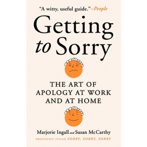 (영문도서) Getting to Sorry: The Art of Apology at Work and at Home Paperback, Gallery Books, English, 9781982163501