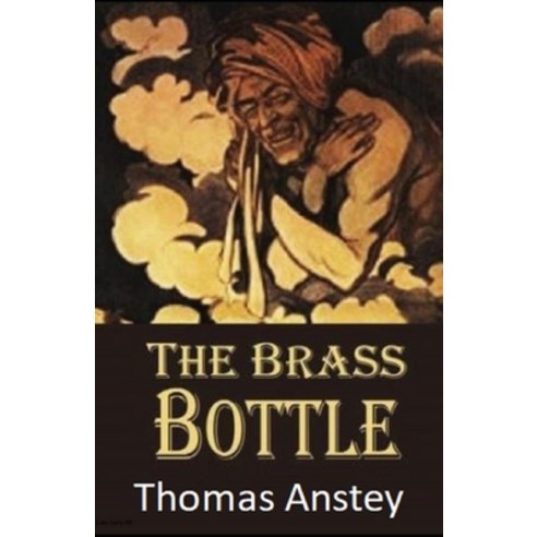 (영문도서) The Brass Bottle Illustrated Paperback, Independently Published, English, 9798515983819