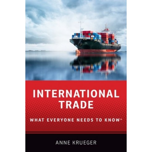 International Trade:What Everyone Needs to Know(r), Oxford University Press, USA