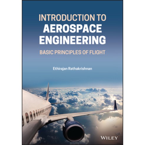 Introduction to Aerospace Engineering: Principles of Flight Hardcover, Wiley, English, 9781119807155