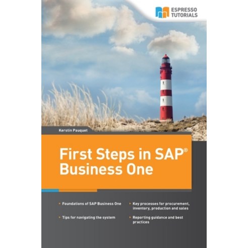 First Steps in SAP Business One Paperback, Espresso Tutorials, English, 9783960123644