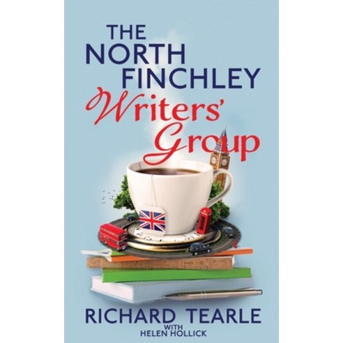 The North Finchley Writers'' Group Paperback, Helen Hollick, English, 9781838131845