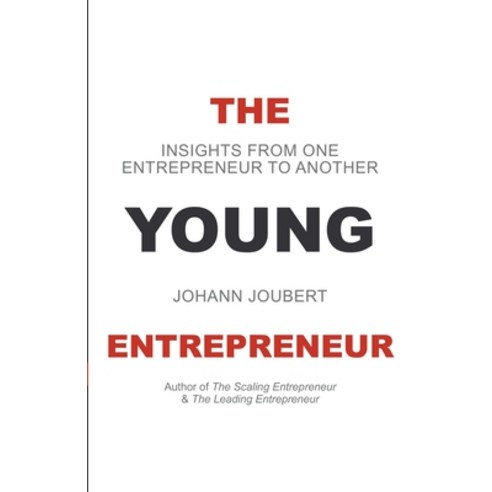 (영문도서) The Young Entrepreneur Paperback, Johann Joubert, English, 9798223081517