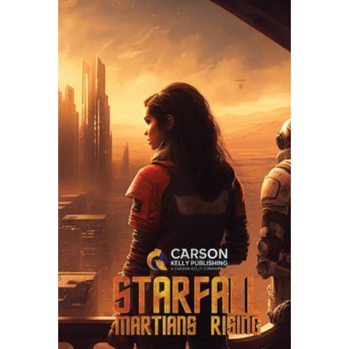 (영문도서) Starfall: Martians Rising Paperback, Independently Published, English, 9798389213654
