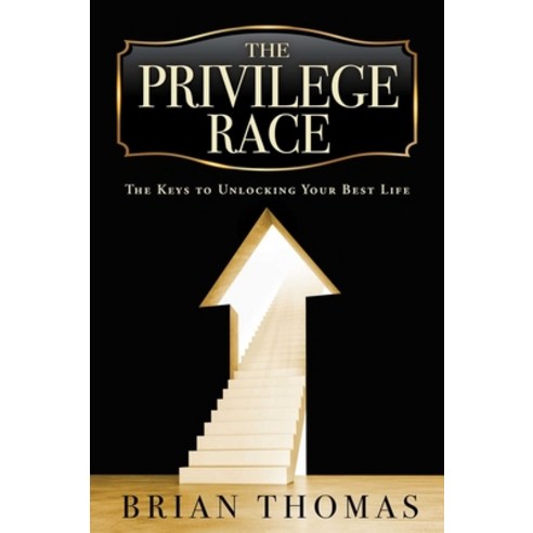 (영문도서) The Privilege Race Hardcover, Forefront Books, English ...