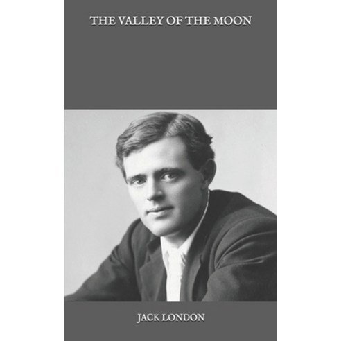 The Valley of the Moon Paperback, Independently Published, English, 9798581476109
