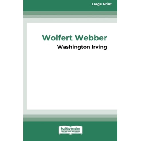 (영문도서) Wolfert Webber Golden Dreams (16pt Large Print Edition) Paperback, ReadHowYouWant, English, 9780369380227