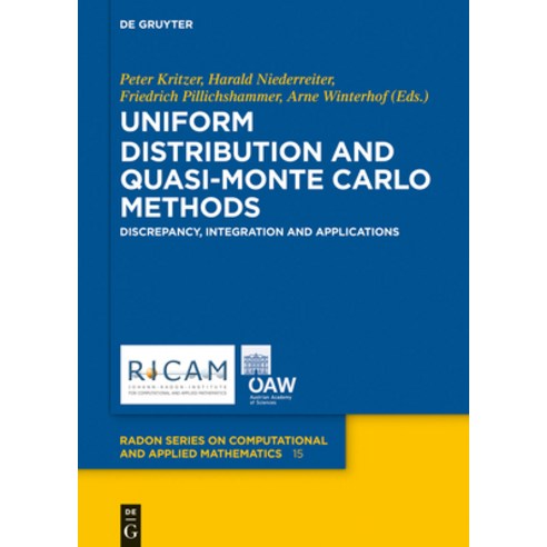 (영문도서) Uniform Distribution and Quasi-Monte Carlo Methods: Discrepancy Integration and Applications Hardcover, de Gruyter, English, 9783110317893