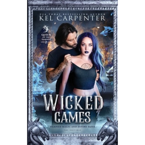 (영문도서) Wicked Games: A Demon Urban Fantasy Romance Paperback, Kel Carpenter, English, 9781960167682