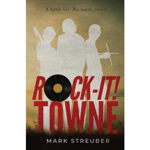 Rock-IT! Towne Paperback, Independently Published, English, 9781718192089