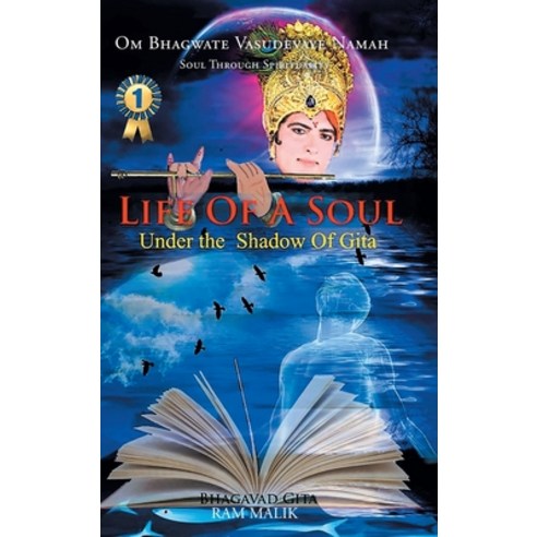 (영문도서) Life of a Soul: Under the Shadow of Gita Hardcover, Newman Springs Publishing, ..., English, 9781684988099