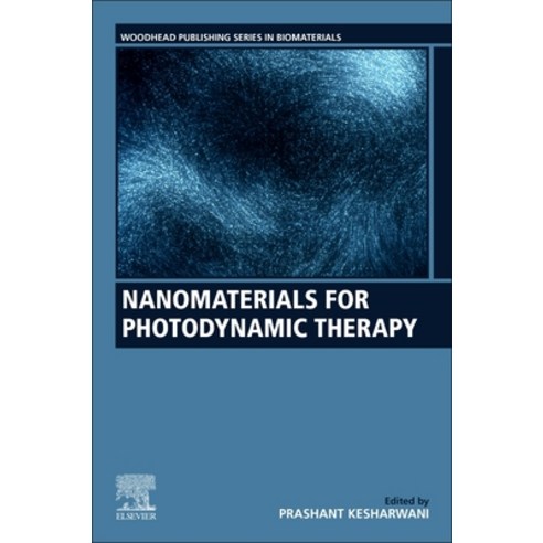 (영문도서) Nanomaterials for Photodynamic Therapy Paperback, Woodhead Publishing, English, 9780323855952