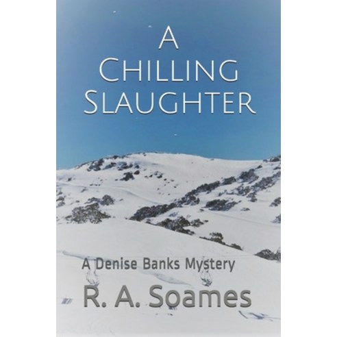(영문도서) A Chilling Slaughter: A Denise Banks Mystery Paperback, Independently Published, English, 9798624804388