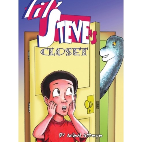 Lil'' Steve''s Closet Hardcover, Dark Fire Press LLC, English, 9781734636505