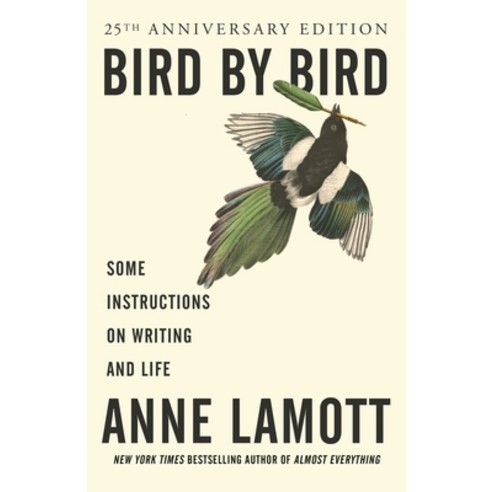 (영문도서) Bird by Bird: Some Instructions on Writing and Life Prebound, Turtleback, English, 9781663616388