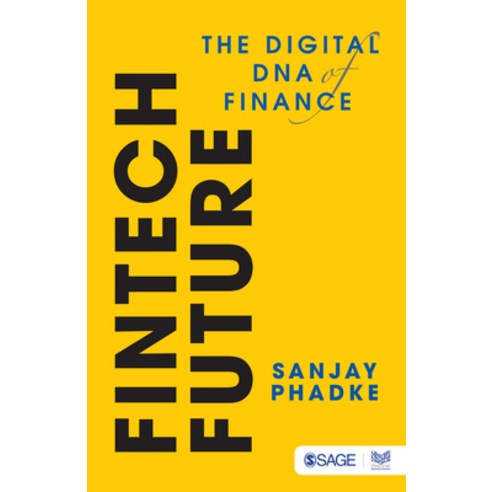 FinTech Future: The Digital DNA of Finance Paperback, Sage Response, English, 9789353882488