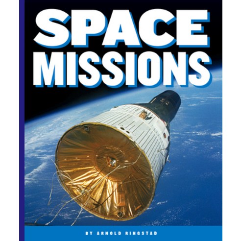 Space Missions Library Binding, Child''s World, English, 9781503844766
