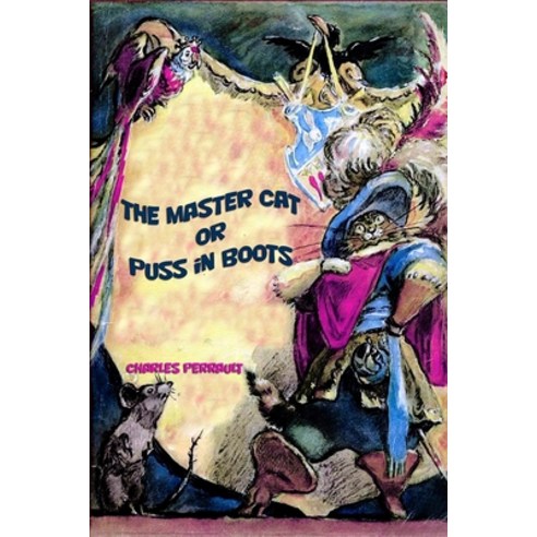 The Master Cat or Puss in Boots Paperback, Createspace Independent Pub..., English, 9781727521078