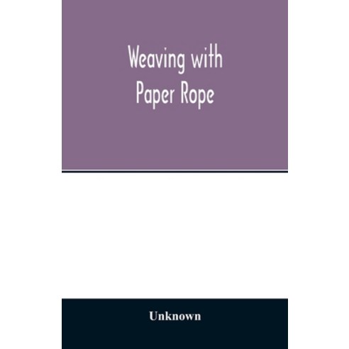 Weaving with paper rope Paperback, Alpha Edition