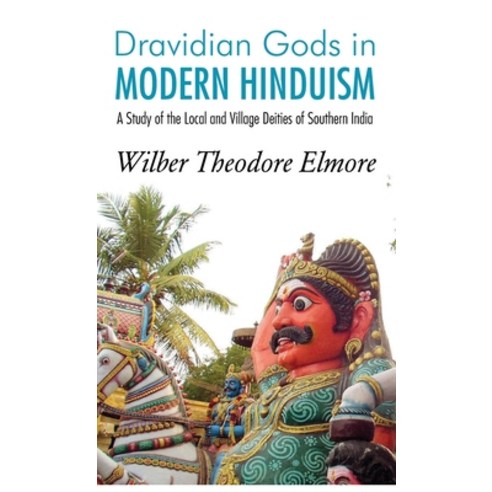 (영문도서) Dravidian Gods in MODERN HINDUISM Hardcover, Maven Books, English, 9789390063154